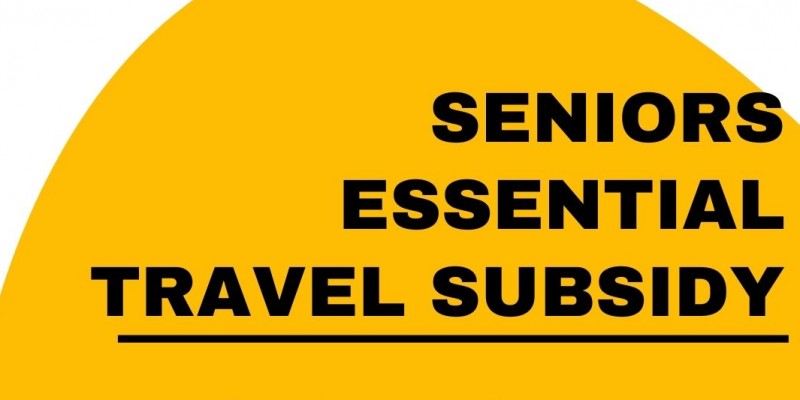 Seniors Essential Travel Benefit Now Open Graphic