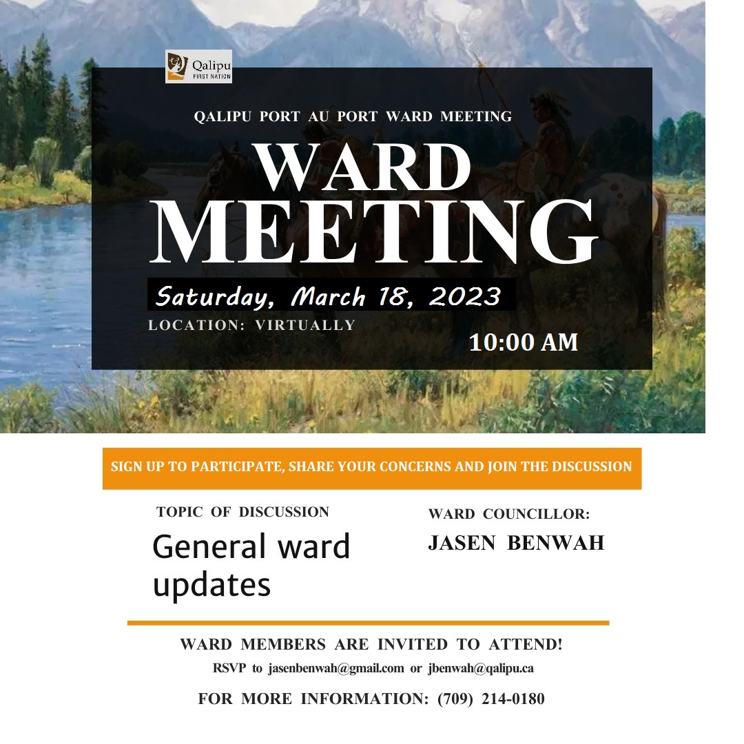 March 18, 2023 Qalipu Port au Port Ward Meeting 10 am